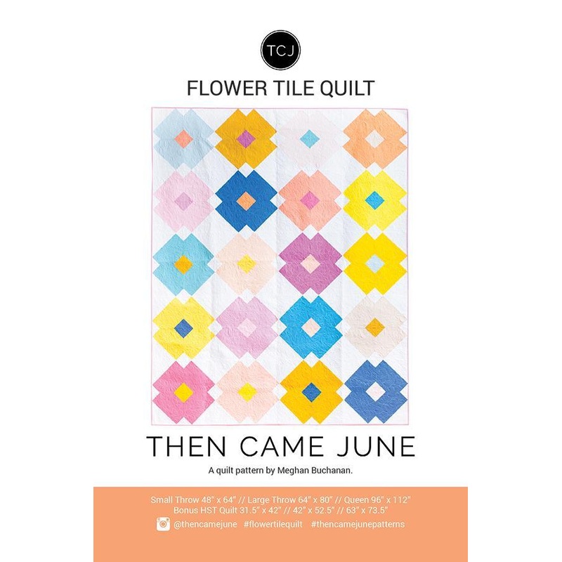 Then Came June - Flower Tile Quilt