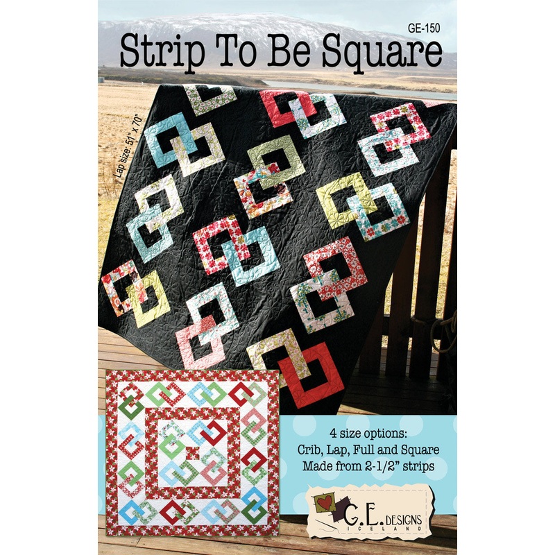 Strip To Be Square Quilt Pattern 150