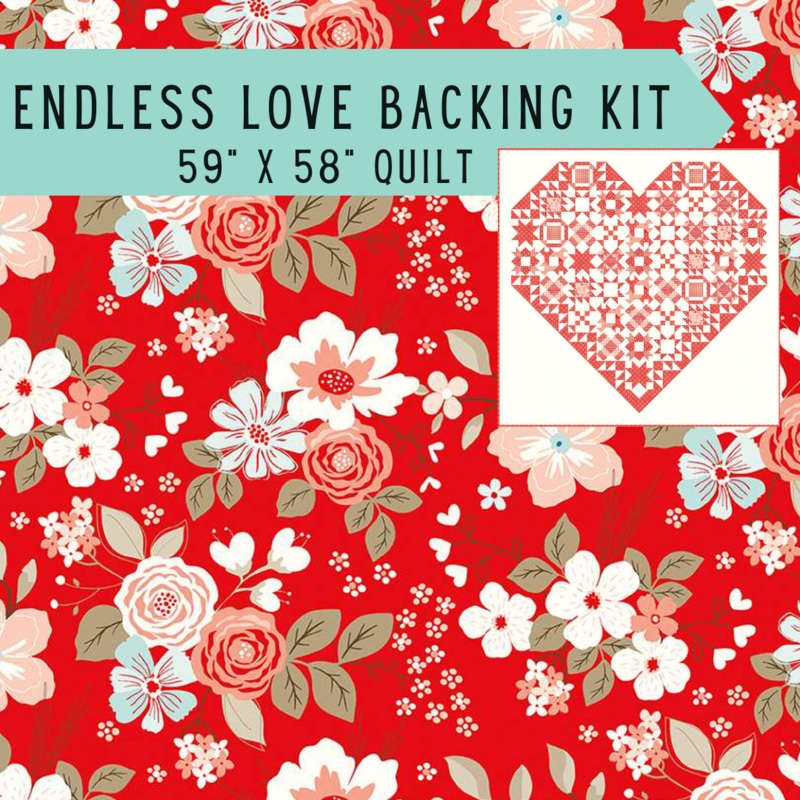 Endless Love Backing Kit for 59x58 quilt.