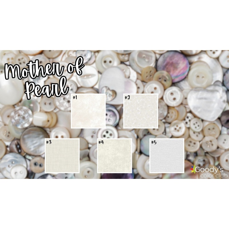 Goody's Color Club - March '25 Mother of Pearl