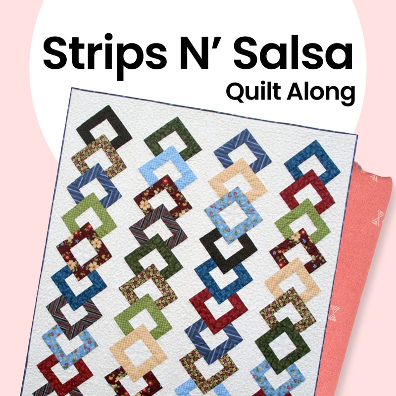 Strips & Salsa Quilt Along - Video Class & PDF Pattern