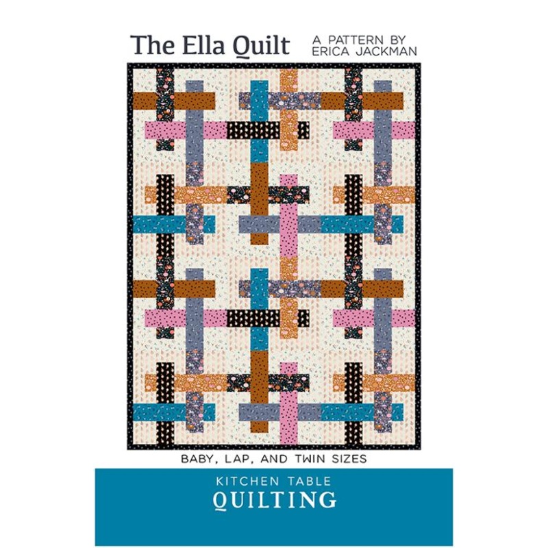 The Ella Quilt Pattern (Kitchen Table Quilting)