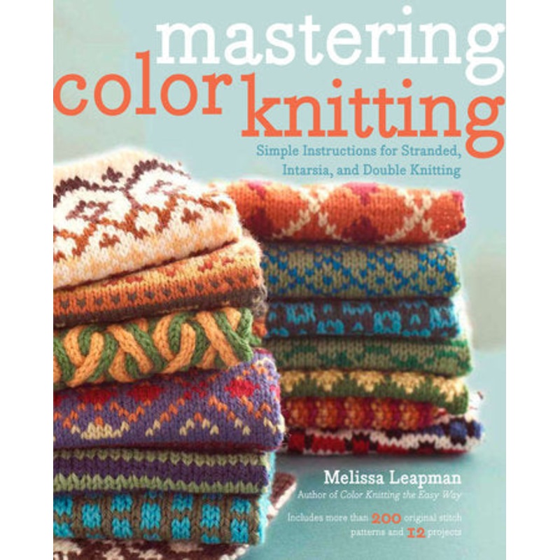 Mastering Color Knitting