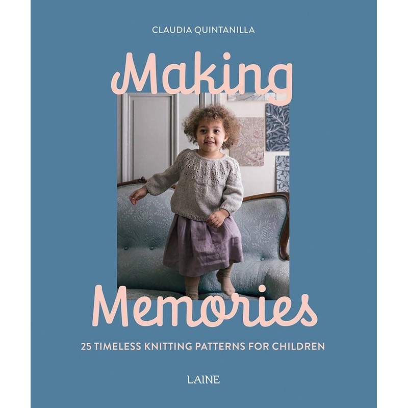 Making Memories: Timeless Knits for Children