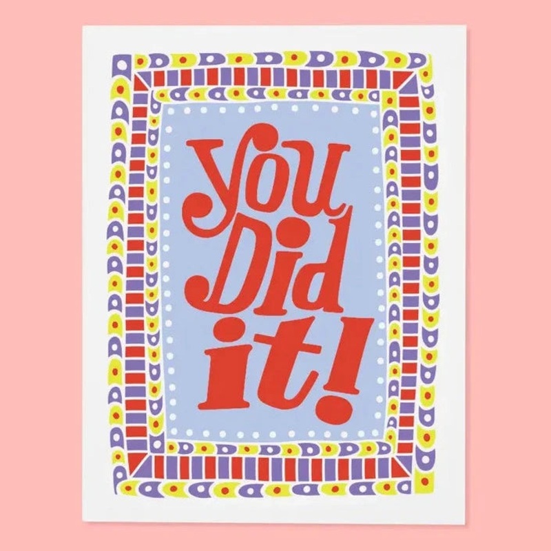 You Did It Card