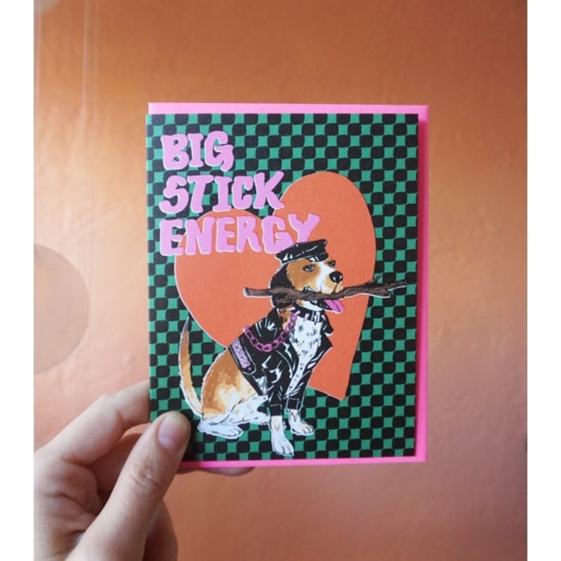 Big Stick Energy Card