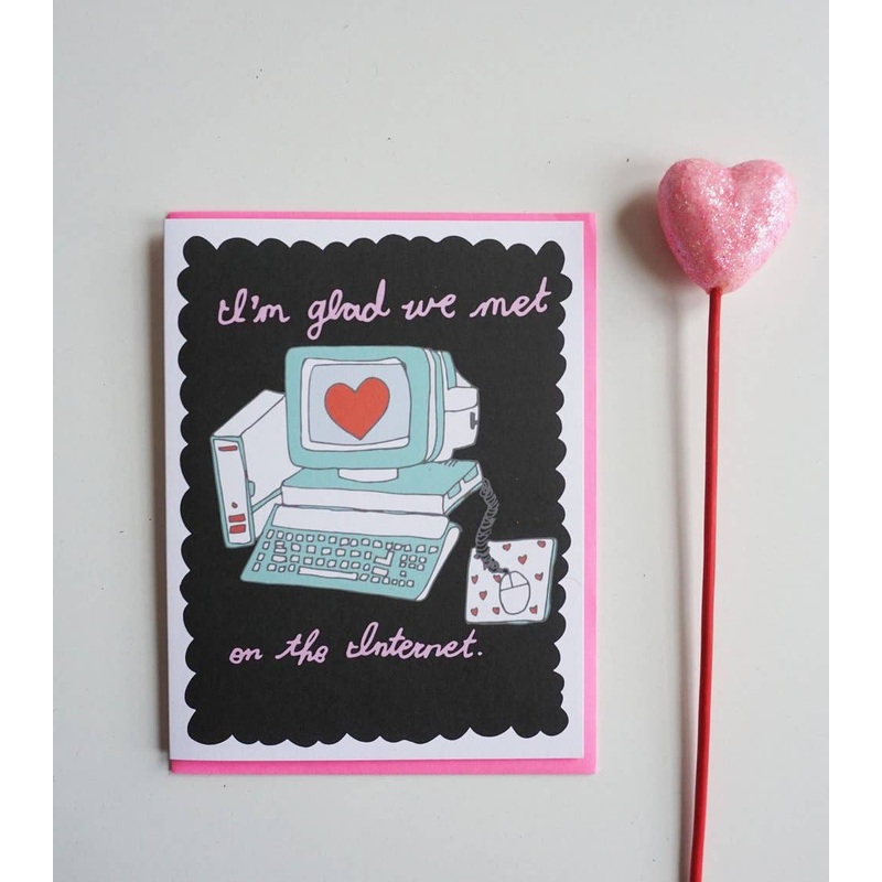 Met On The Internet Card