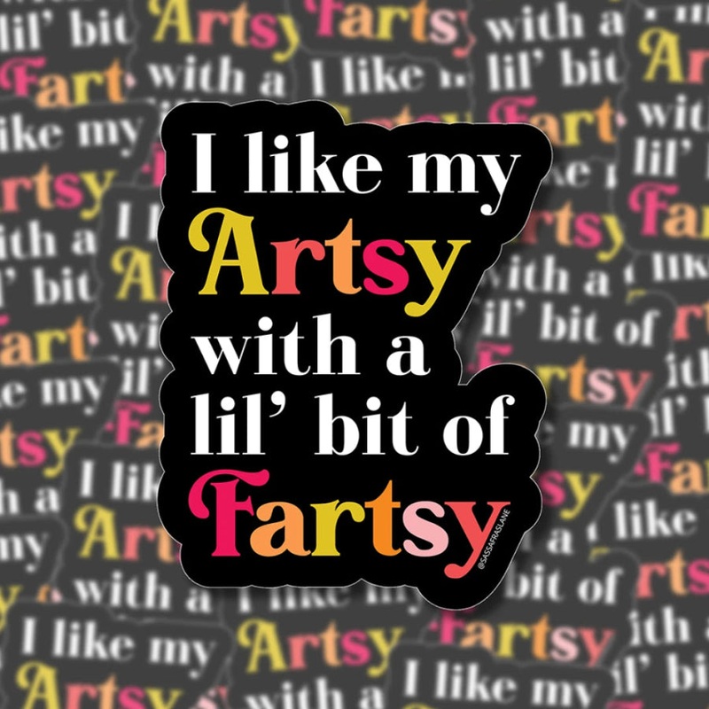 Artsy Fartsy Sticker