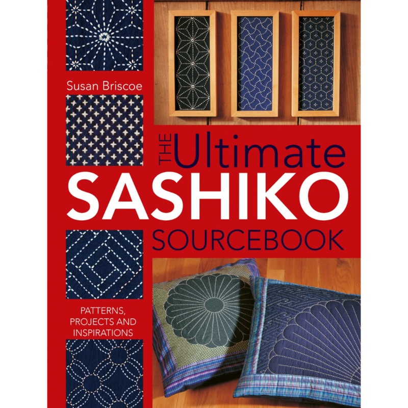 Ultimate Sashiko Sourcebook