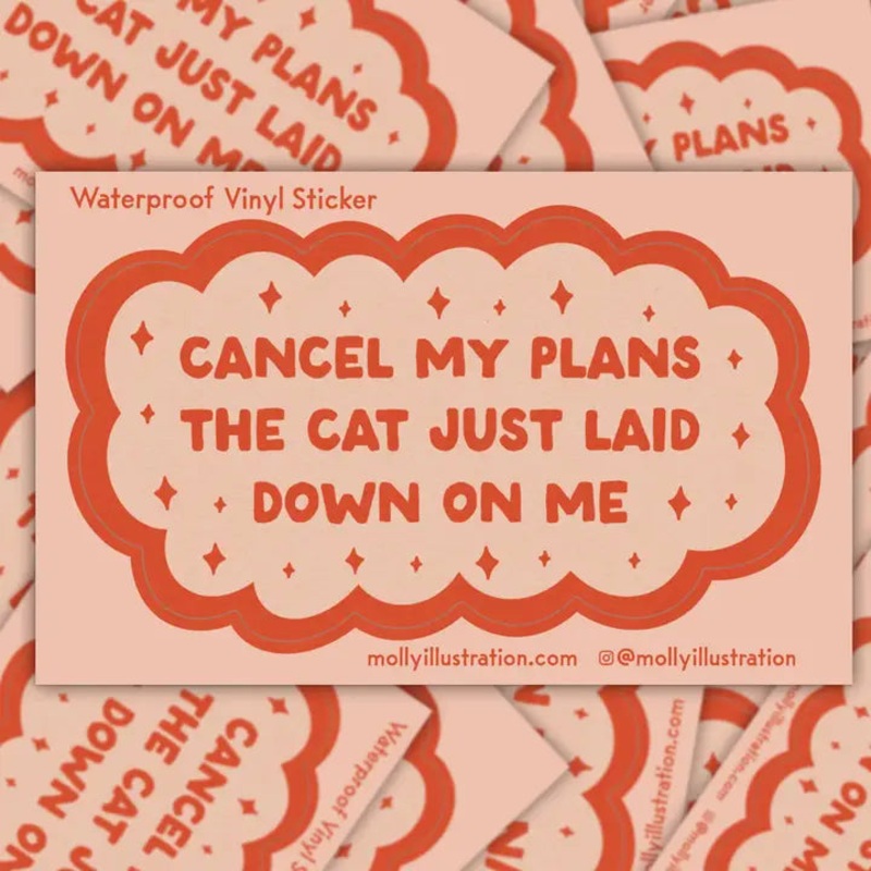 Cancel My Plans - Cat Waterproof Vinyl Sticker