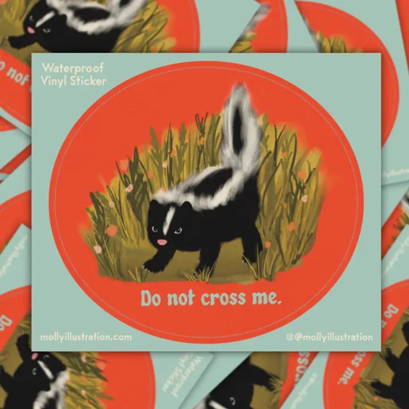 Do Not Cross Me Skunk Waterproof Vinyl Sticker
