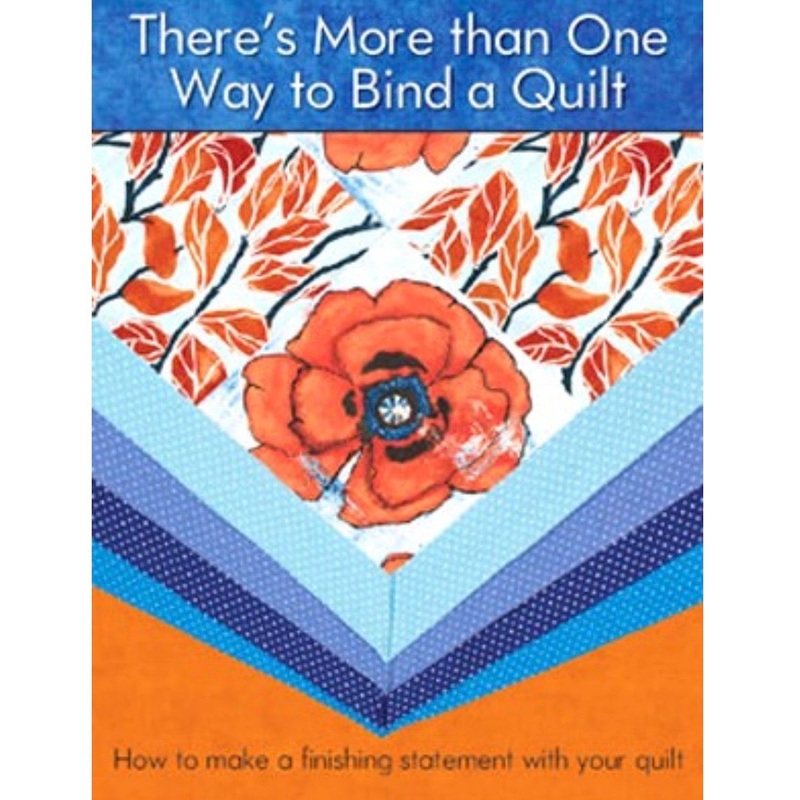 Theres More Than One Way to Bind a Quilt