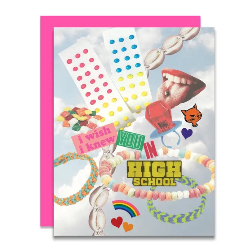 I Wish I Knew You in High School Nostalgia Card