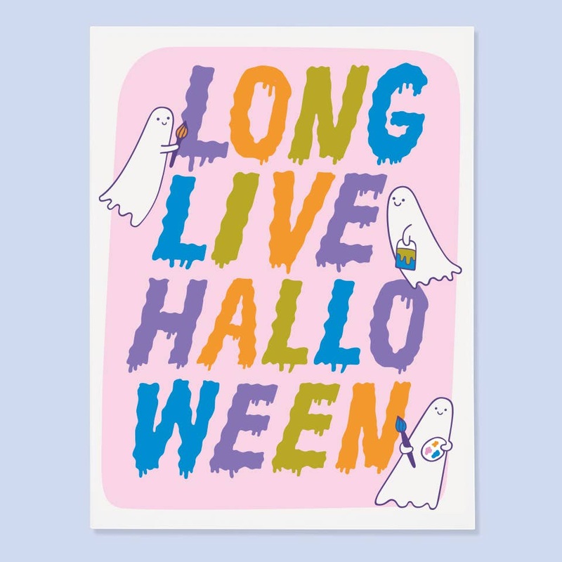 Long Live Halloween Card