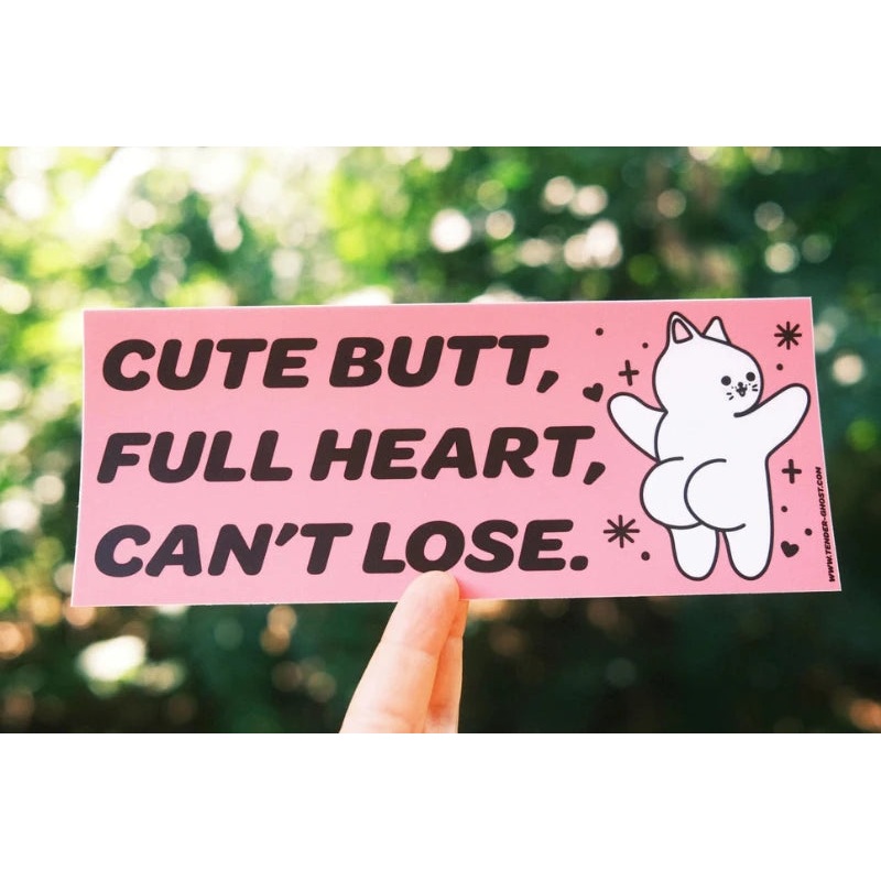 Cute Butt, Full Heart Bumper Sticker