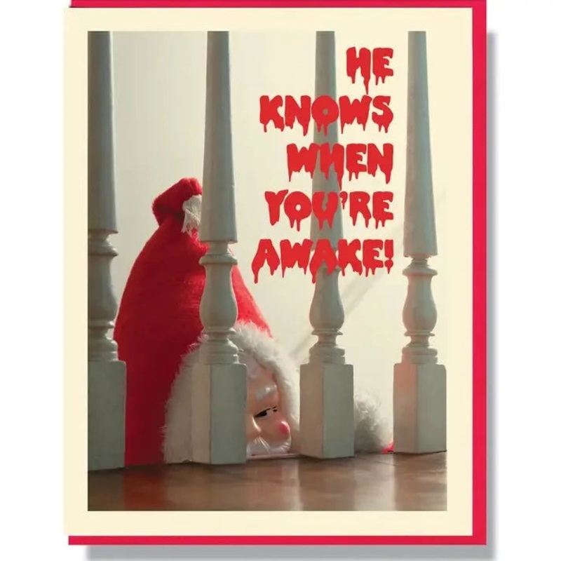 Creepy Santa He Knows When You're Awake Card