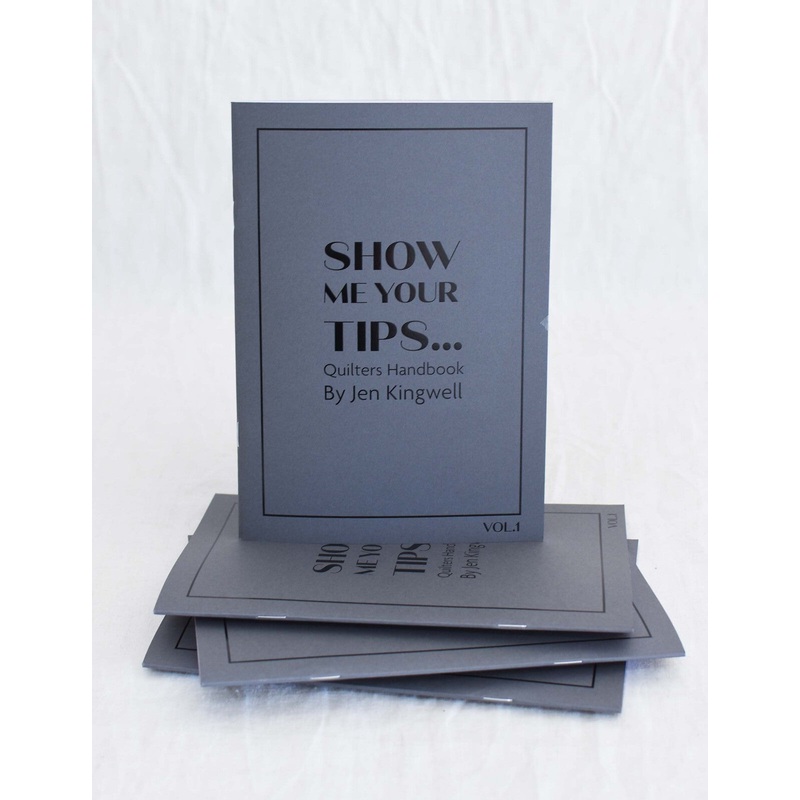 Show Me Your Tips... Quilters Handbook