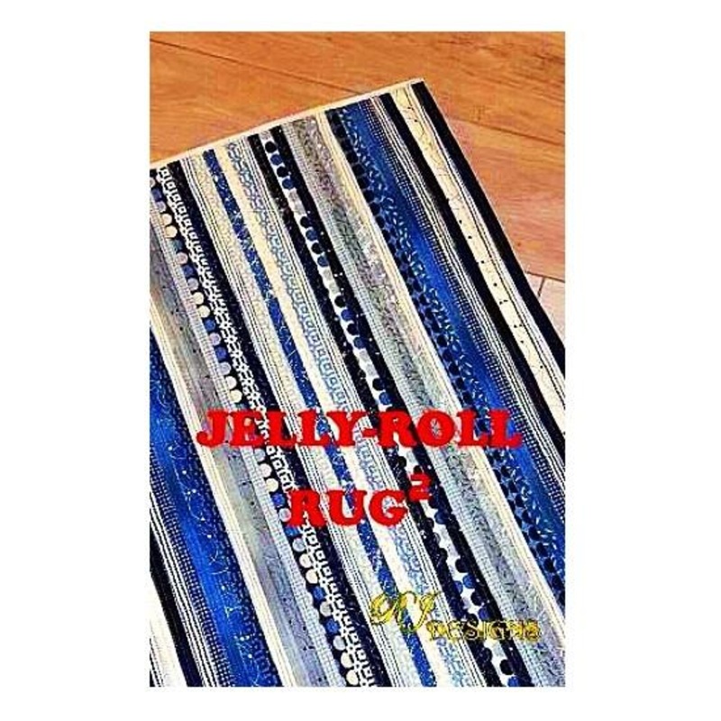 Jelly Roll Rug2 (Squared) Pattern by Roma Lambson of RJ Designs