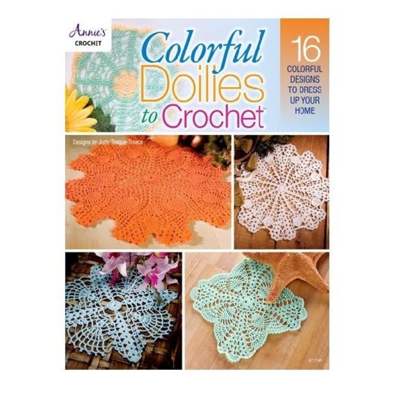 Colorful Doilies To Crochet by Judy Teague-Treece