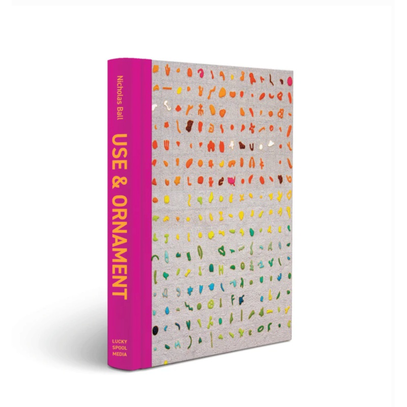 Use & Ornament by Nicholas Ball