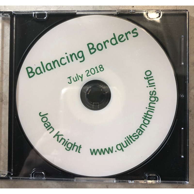 Balancing Borders - Instructional DVD by Joan Knight (July 2018)