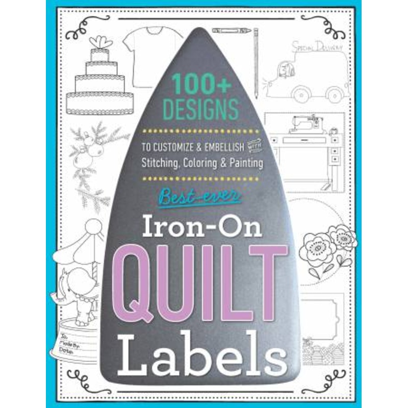 Best Ever Iron On Quilt Labels