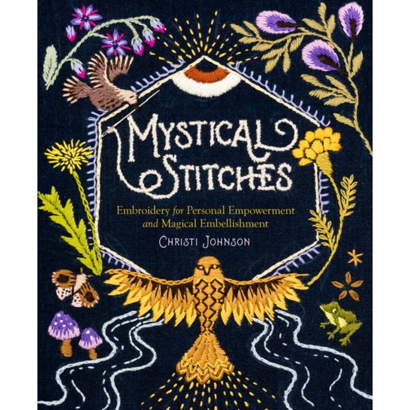 Mystical Stitches - Christi Johnson