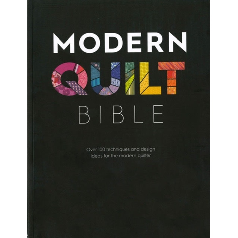 Modern Quilt Bible - Elizabeth Betts