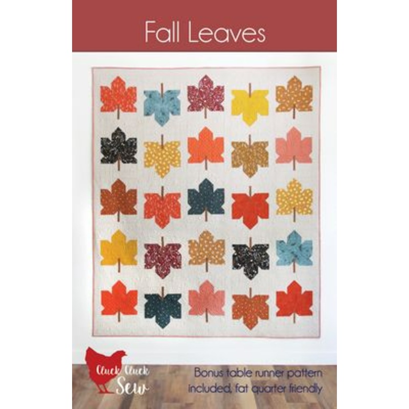 FALL LEAVES Quilt Pattern by Cluck Cluck Sew