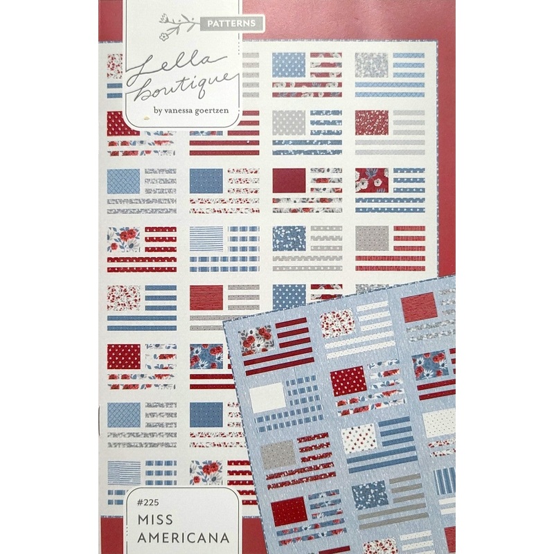 MISS AMERICANA Quilt Pattern by LELLA BOUTIQUE