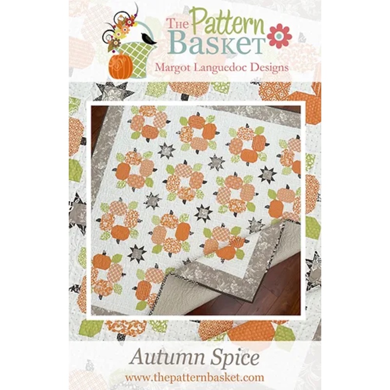 AUTUMN SPICE Quilt Pattern by The Pattern Basket