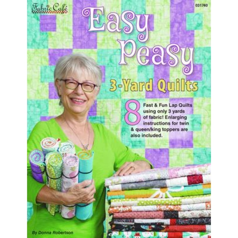 Easy Peasy 3-Yard Quilts Pattern Book #031740