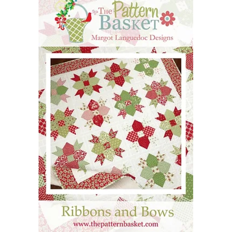 RIBBONS & BOWS Quilt Pattern by The Pattern Basket