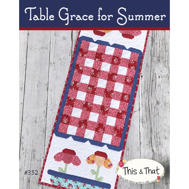 TABLE GRACE FOR SUMMER Table Runner Pattern
