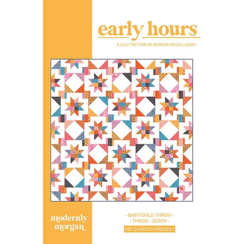 EARLY HOURS Quilt Pattern