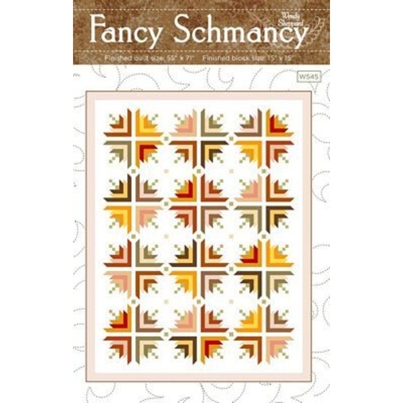 FANCY SHMANCY Quilt Pattern