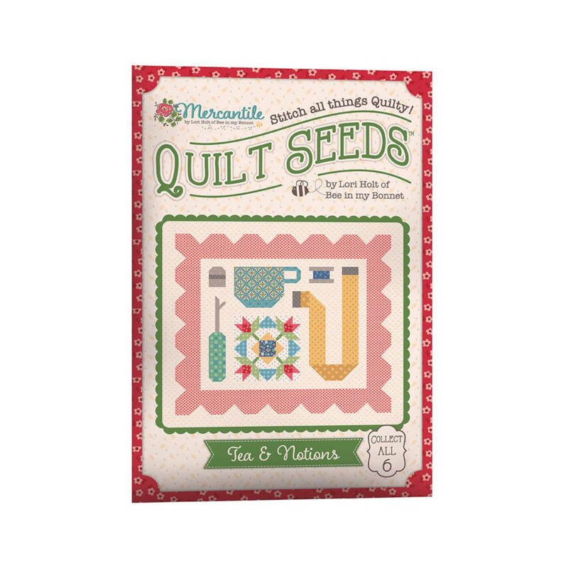 Mercantile Quilt Seeds Pattern Tea & Notions by Lori Holt
