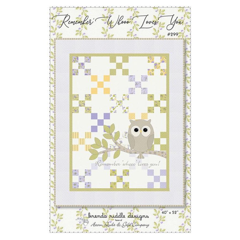 REMEMBER 'WHOOO' LOVES YOU Quilt Pattern