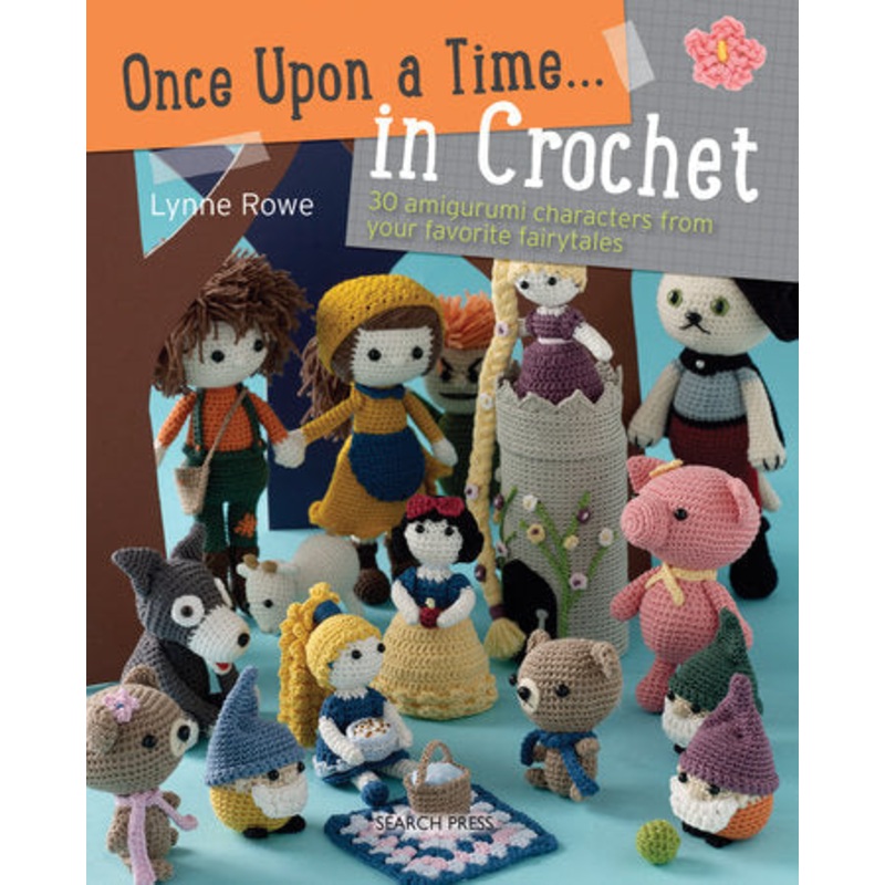 Once Upon A Time In Crochet - Lynne Rowe