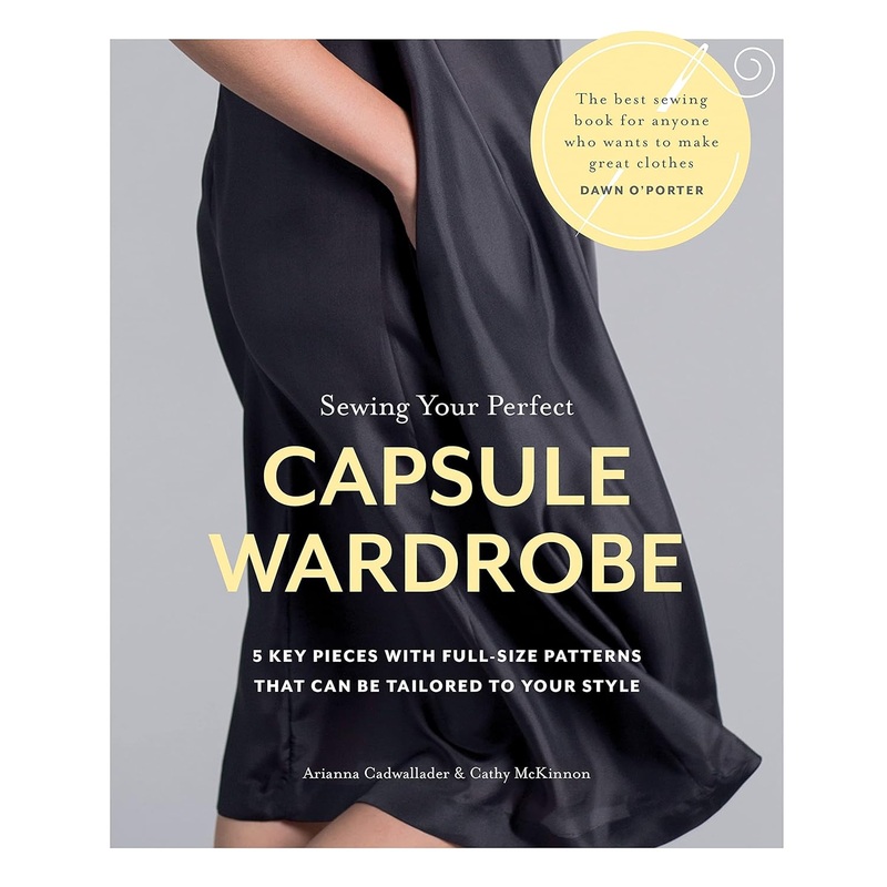 Sewing Your Perfect Capsule Wardrobe - Cadwallader & McKinnon