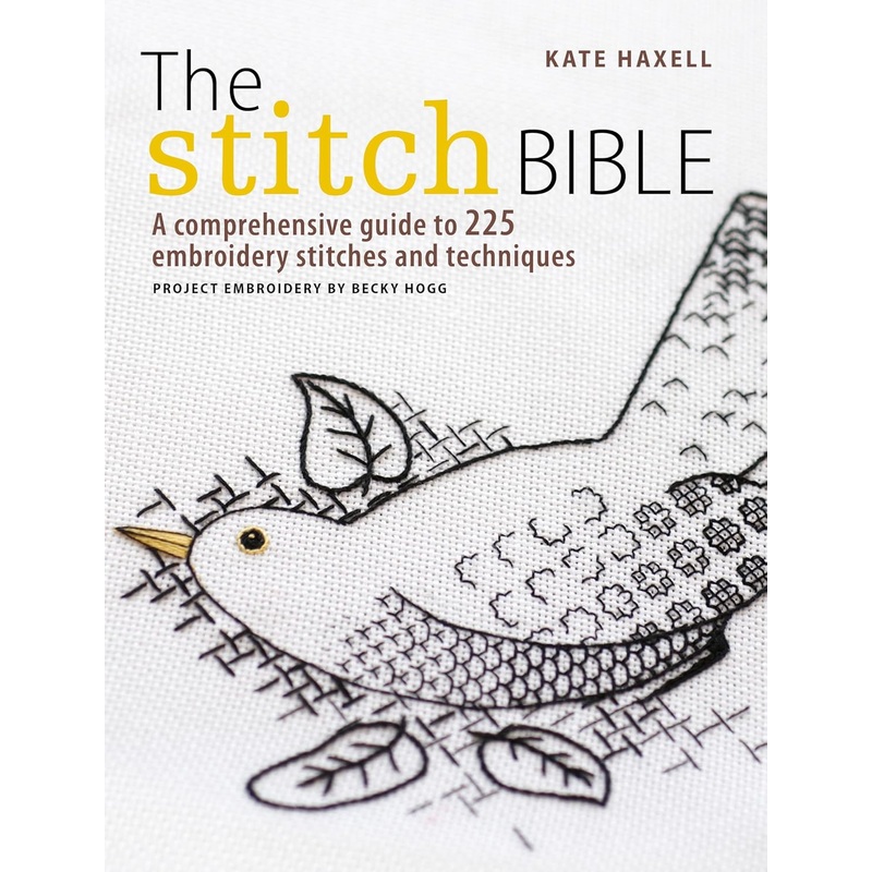 The Stitch Bible - Kate Haxell