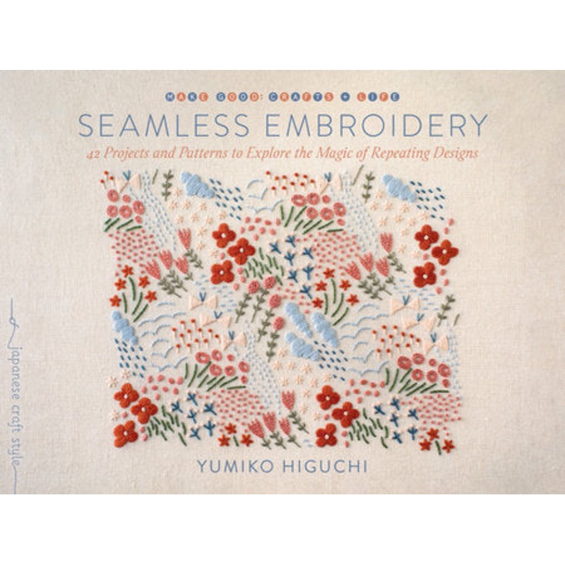 Seamless Embroidery - Yumiko Higuchi