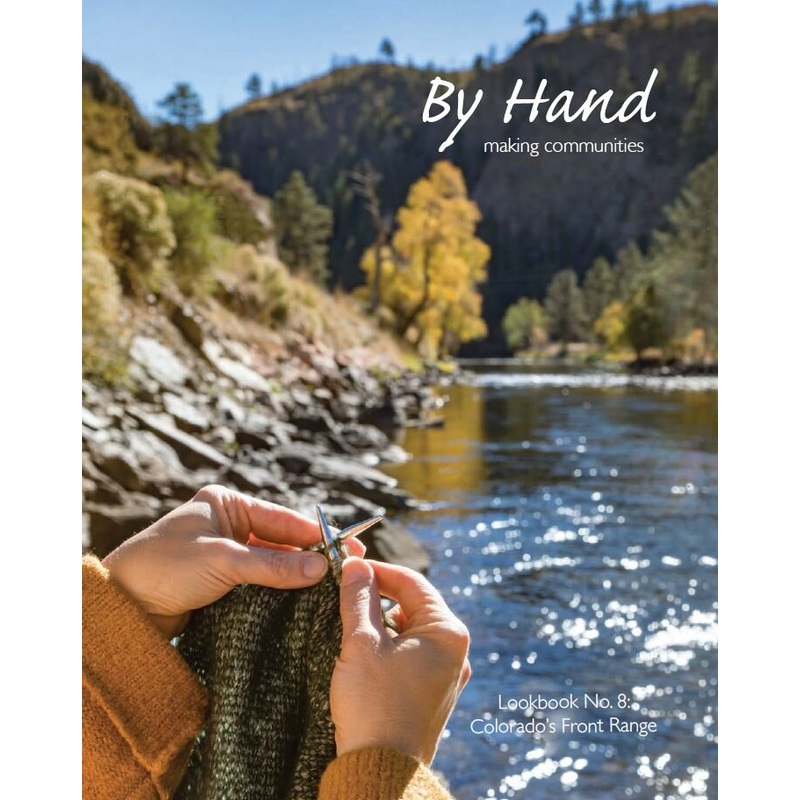 By Hand: Making Communities - No. 8 Colorados Front Range