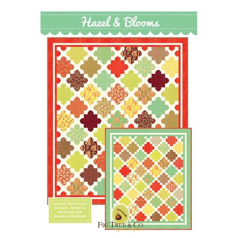 HAZEL & BLOOMS Quilt Pattern by Fig Tree Quilts