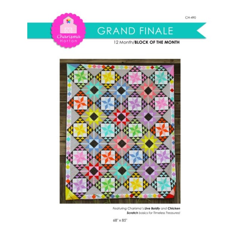 GRAND FINALE BOM Quilt Pattern by Charisma Horton