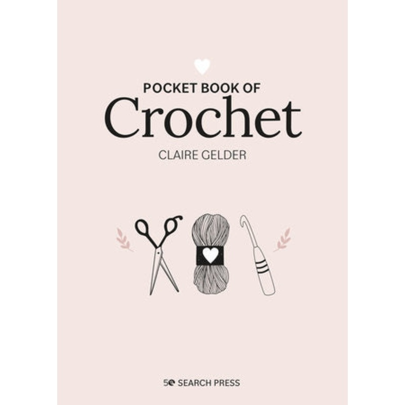Pocket Book of Crochet - Claire Gelder