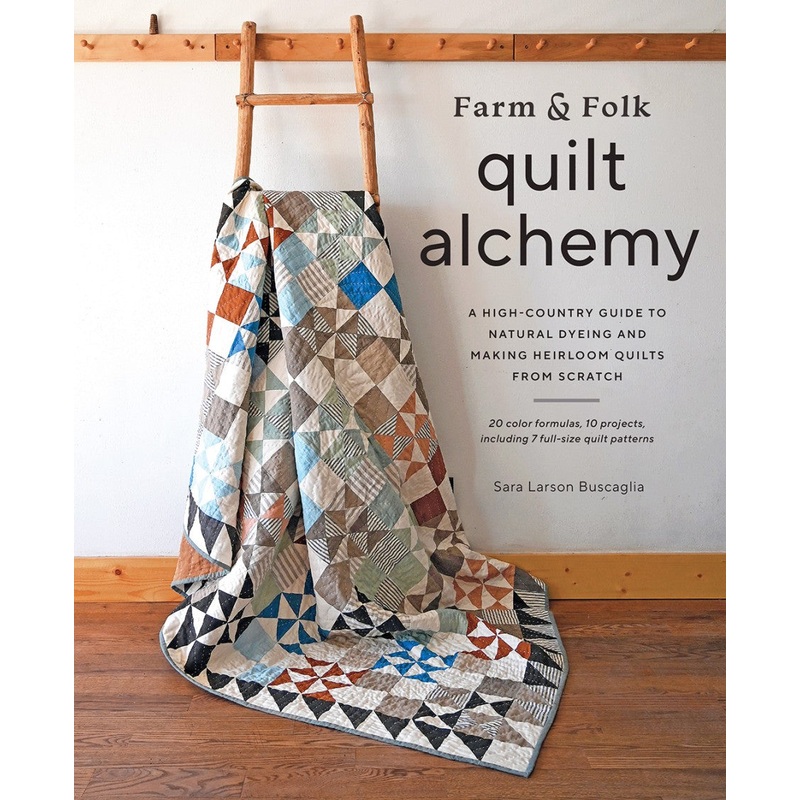 Farm & Folk - Quilt Alchemy - Sara Larson Buscaglia