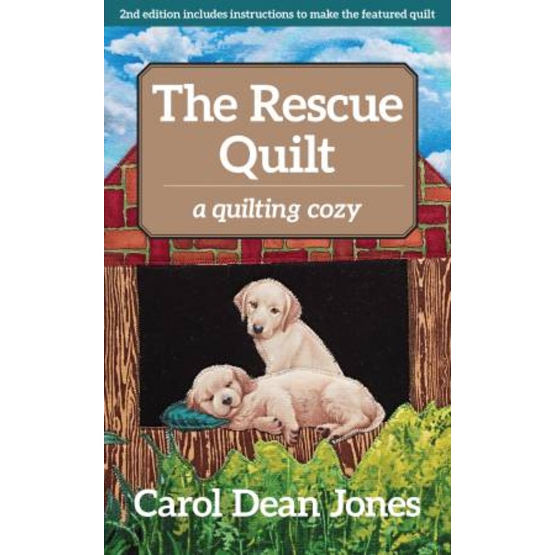 Book - #7 The Rescue Quilt by Carol Dean Jones