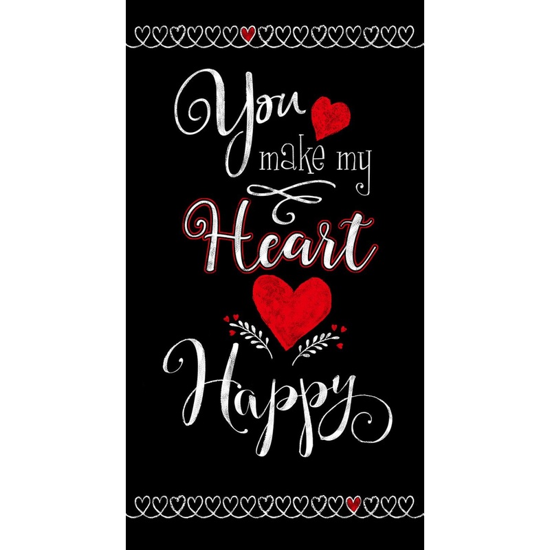 You Make My Heart Happy Panel from Timeless Treasures  C7740