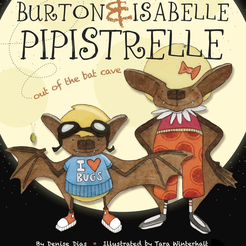 Burton & Isabelle Pipistrelle: Out of the Bat Cave